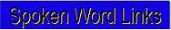 click for more spoken word